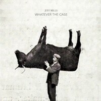 Jeff Mills, Whatever The Case