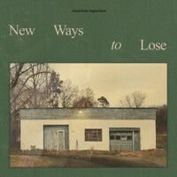 American Aquarium, New Ways to Lose