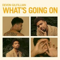 Devon Gilfillian, What's Going On