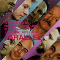 Phil Miller / In Cahoots, Parallel