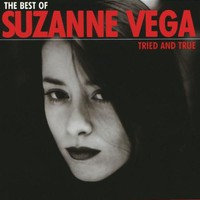Suzanne Vega, Tried and True: The Best of Suzanne Vega