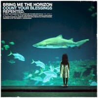 Bring Me the Horizon, Count Your Blessings | Repented