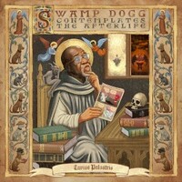 Swamp Dogg, Swamp Dogg Contemplates The Afterlife
