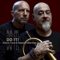 Antonio Farao & Stephane Belmondo, Do it!