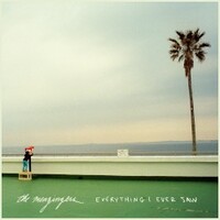 The Menzingers, Everything I Ever Saw