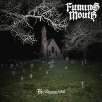 Fuming Mouth, The Ringing Bell