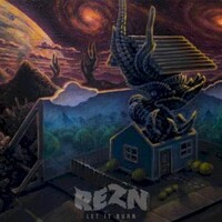 REZN, Let It Burn