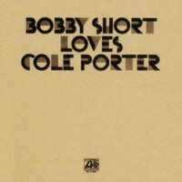 Bobby Short, Bobby Short Loves Cole Porter