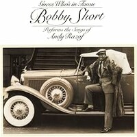 Bobby Short, Guess Who's in Town: Bobby Short Performs the Songs of Andy Razaf