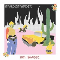 Ian Sweet, Shapeshifter