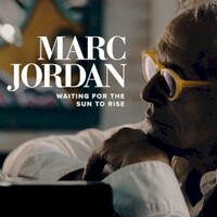 Marc Jordan, Waiting For The Sun To Rise