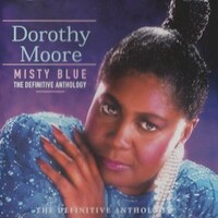 Dorothy Moore, Misty Blue The Definitive Anthology