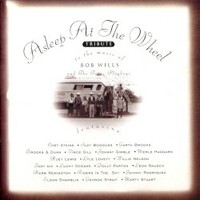 Asleep at the Wheel, Tribute To The Music Of Bob Wills And The Texas Playboys