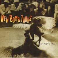 New Bomb Turks, At Rope's End
