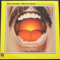 Merryweather, Word of Mouth