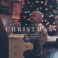 Phil Wickham, Christmas: Acoustic Sessions