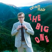 Dent May, The Big One