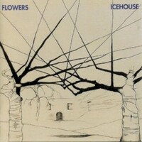 Flowers, Icehouse