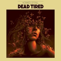 Dead Tired, Hornets of Fall