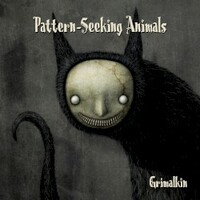 Pattern-Seeking Animals, Grimalkin