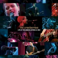 The Cranberries, Live At The London Astoria II, 1994