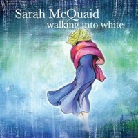 Sarah McQuaid, Walking Into White