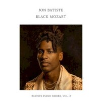 Jon Batiste, Black Mozart