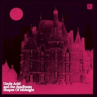 Uncle Acid and The Deadbeats, Shapes Of Midnight
