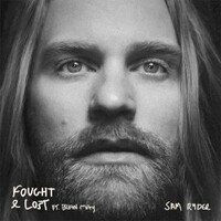 Sam Ryder, Fought & Lost (feat. Brian May)