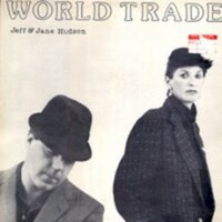 Jeff & Jane Hudson, World Trade