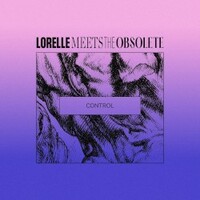 Lorelle Meets the Obsolete, Control
