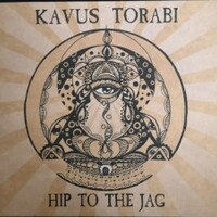 Kavus Torabi, Hip To The Jag