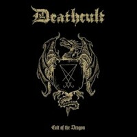 Deathcult, Cult of the Dragon