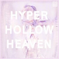 Don't Get Lemon, Hyper Hollow Heaven