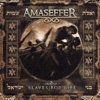 Amaseffer, Exodus: Slaves for Life