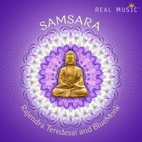 Rajendra Teredesai, Samsara