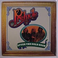 Prelude, After The Gold Rush