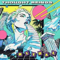 Thought Beings, Ritual