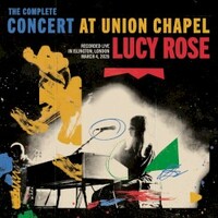 Lucy Rose, The Complete Concert At Union Chapel