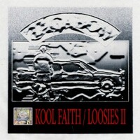 They Are Gutting a Body of Water, Kool Faith / Loosies II
