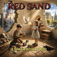 Red Sand, A World Without War