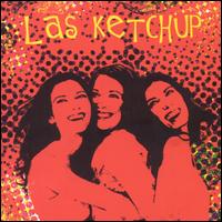 Las Ketchup, Hijas Del Tomate