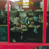 Tom Waits, Nighthawks at the Diner