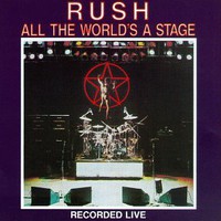 Rush, All the World's a Stage