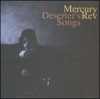 Mercury Rev, Deserter's Songs