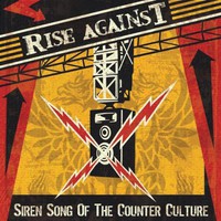 Rise Against, Siren Song of the Counter Culture
