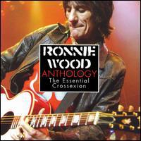 Ron Wood, Ronnie Wood Anthology: The Essential Crossexion