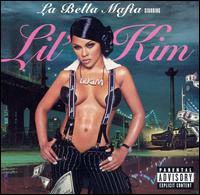 Lil' Kim, La Bella Mafia