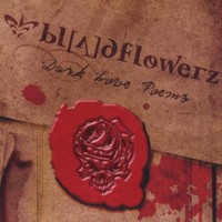 Bloodflowerz, Dark Love Poems