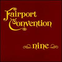 Fairport Convention, Nine